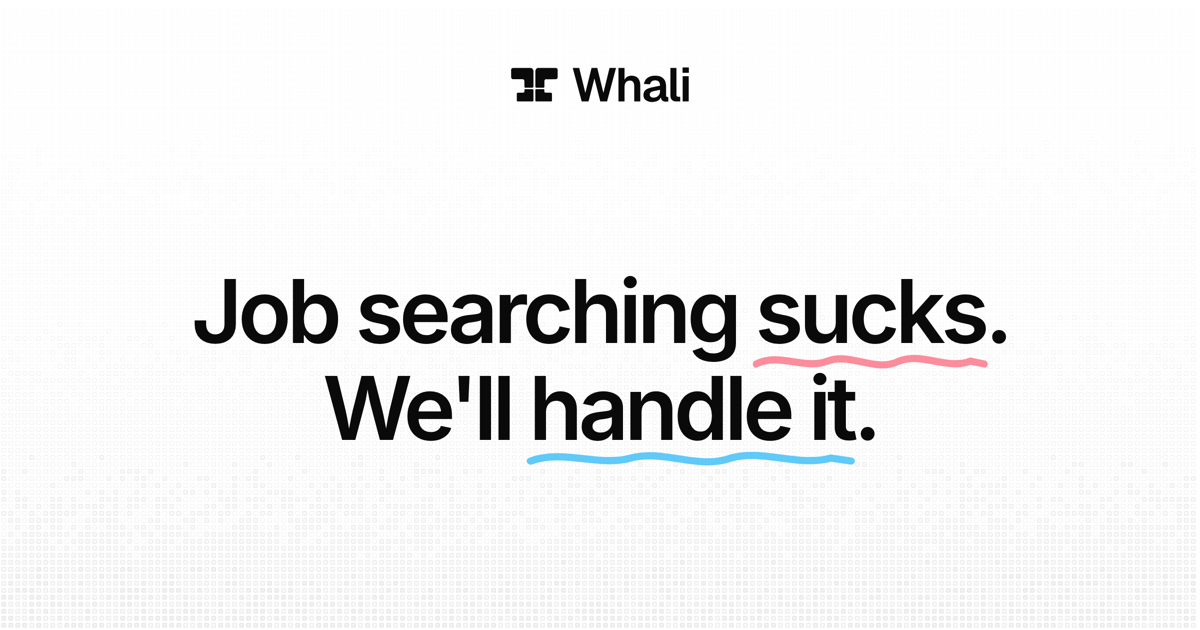 Whali social card: the Whali lockup above the headline Job searching sucks. We'll handle it. on the site's grid background.